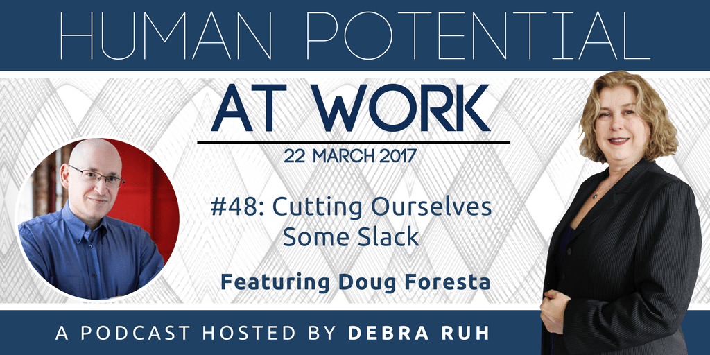 Episode Flyer for #48: Cutting Ourselves Some Slack