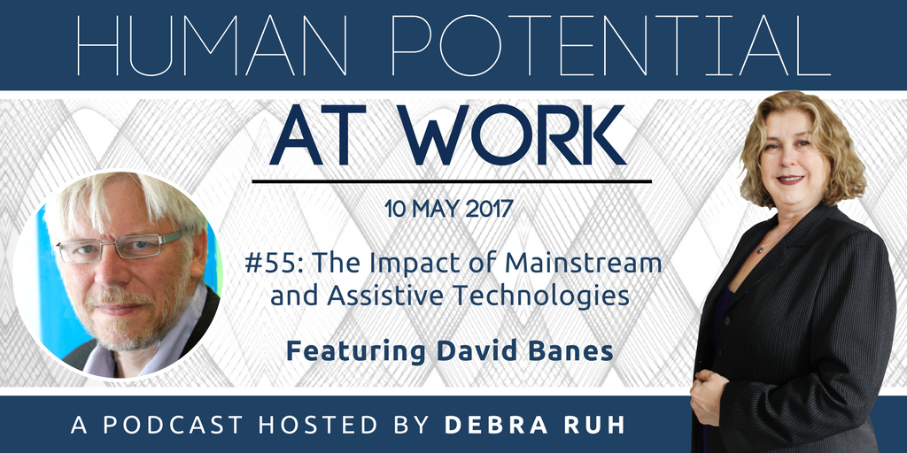 Episode Flyer for #55: The Impact of Mainstream and Assistive Technologies