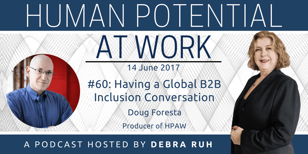 Episode Flyer for #60: Having a Global B2B Inclusion Conversation