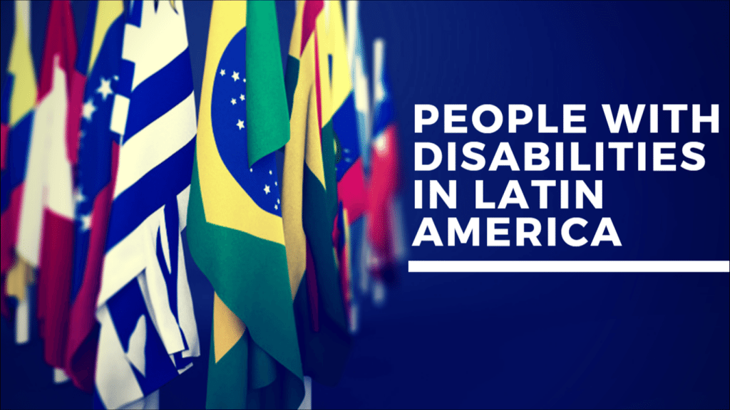 People with Disabilities in Latin America