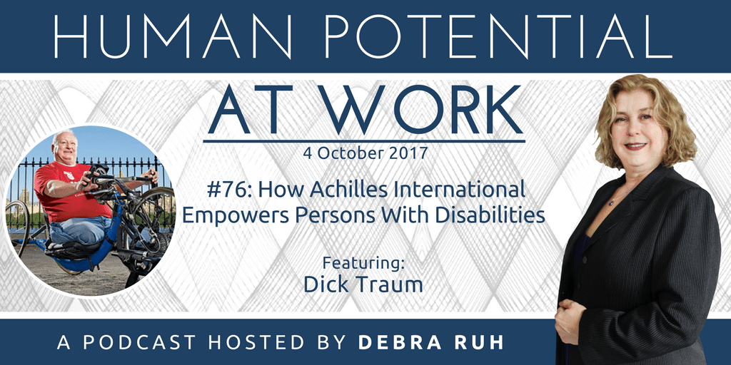 Human Potential at Work Podcast Show Flyer for Episode #76: How Achilles International Empowers Persons With Disabilities