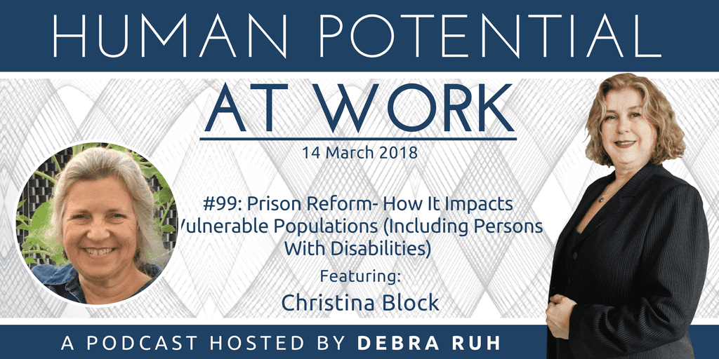 Episode Flyer for #99: Prison Reform- How It Impacts Vulnerable Populations (Including Persons With Disabilities)