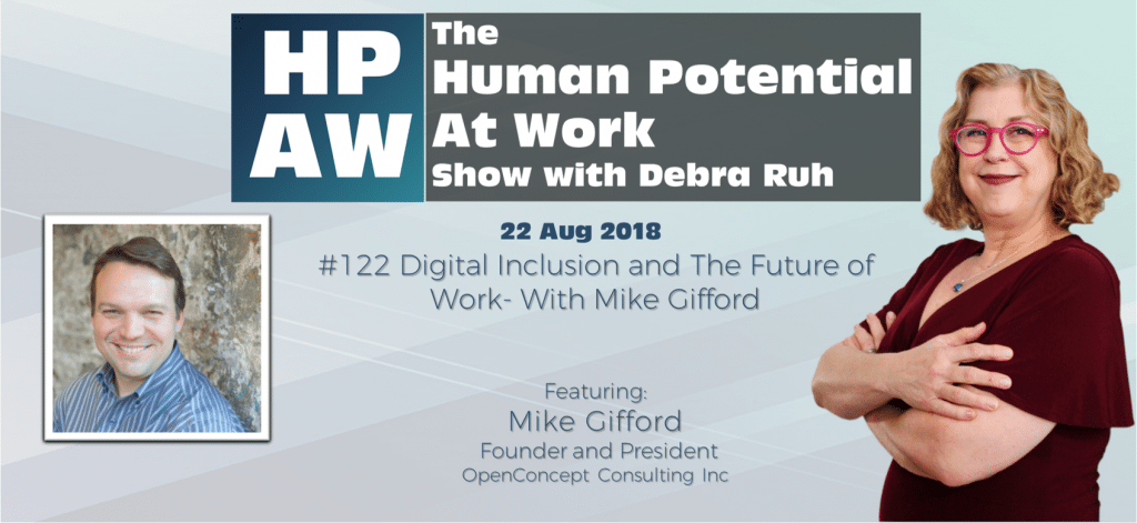 Episode Flyer for #122 Digital Inclusion and The Future of Work- With Mike Gifford