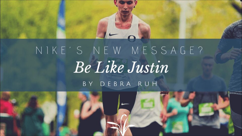 Be like Justin. By Debra Ruh