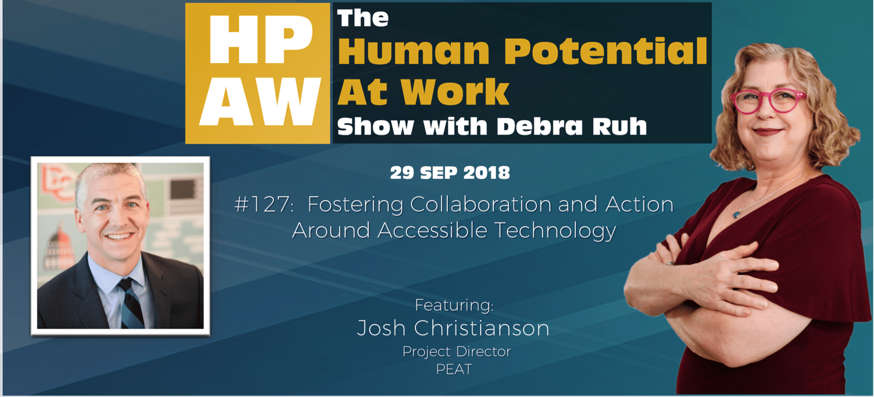 Episode Flyer for #127 Fostering Collaboration and Action Around Accessible Technology