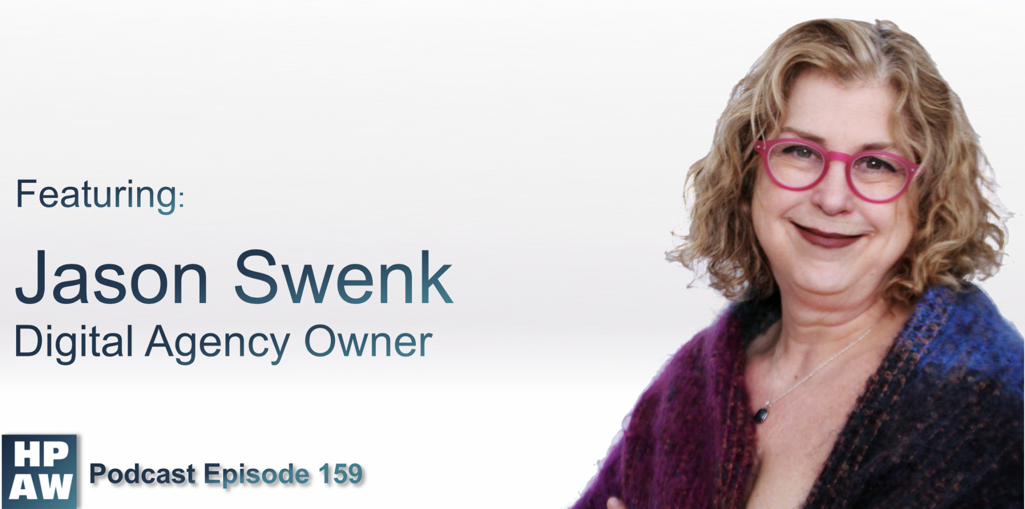 Episode 159 with Jason Swenk