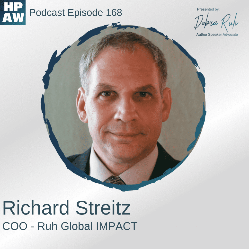 Episode 168 Show Flyer: Making a Legislative Impact- with Ruh Global Impact COO Richard J. Streitz