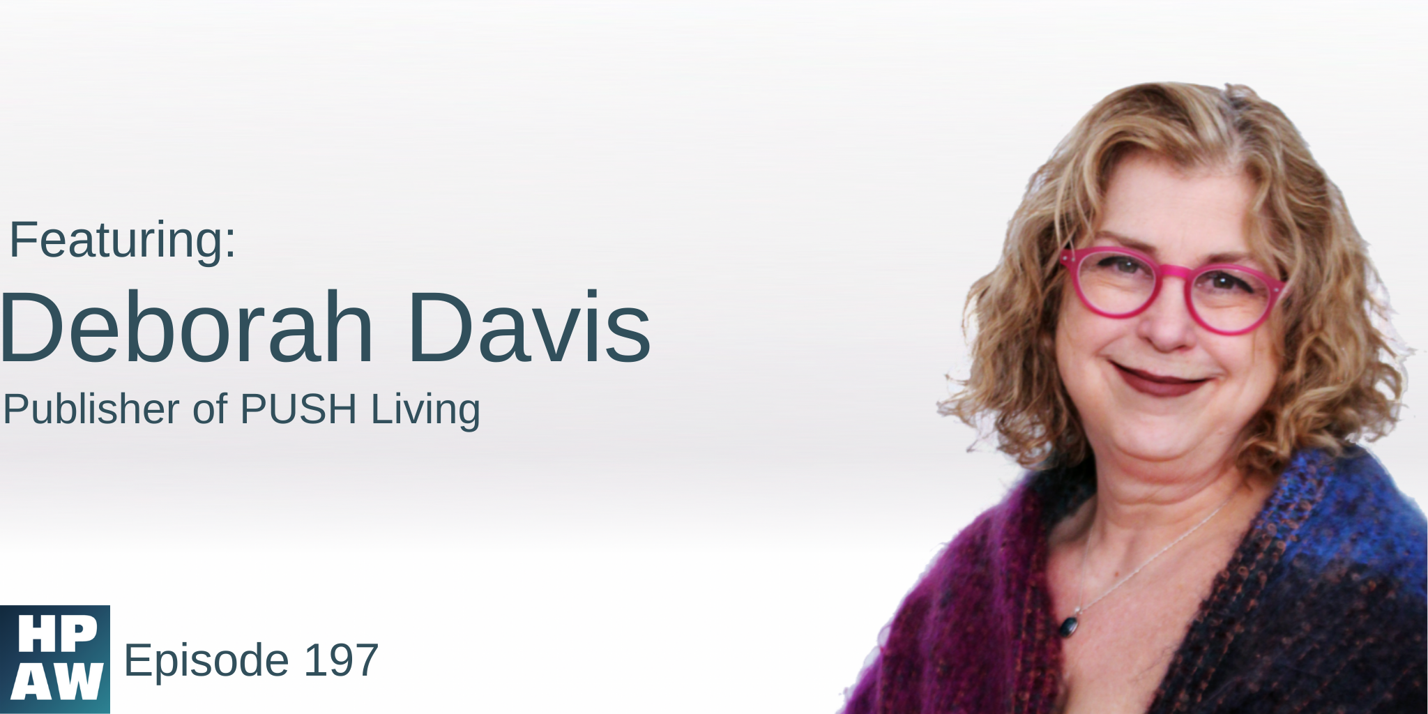 Deborah Davis Publisher of PUSH Living