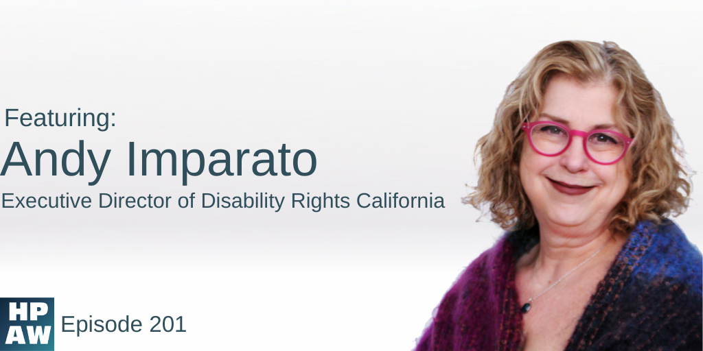 Andy Imparato Executive Director of Disability Rights California