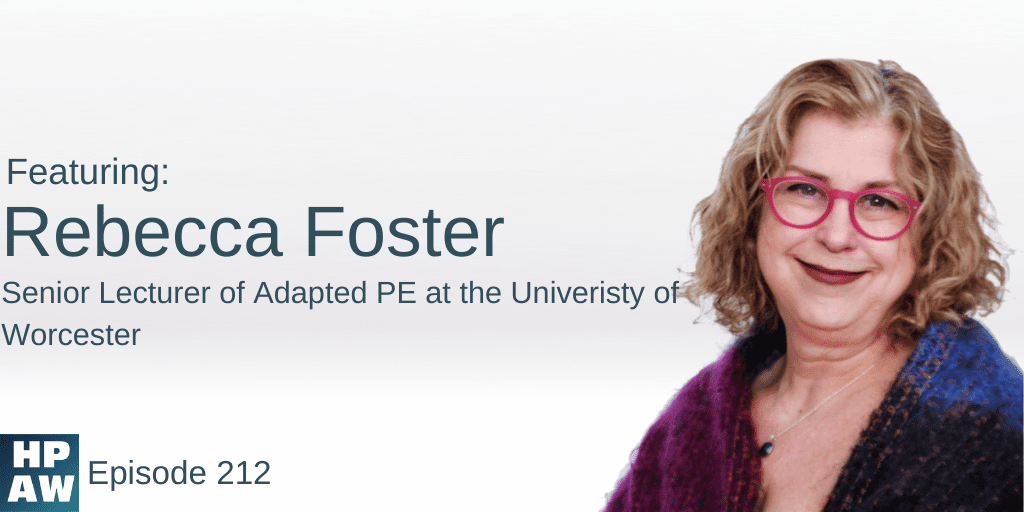 Rebecca Foster Senior Lecturer of Adapted PE at University of Worcester