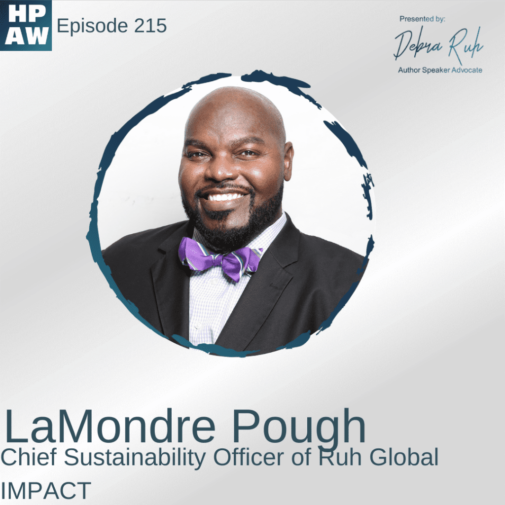 LaMondre Pough Chief Sustainability Officer of Ruh Global IMPACT