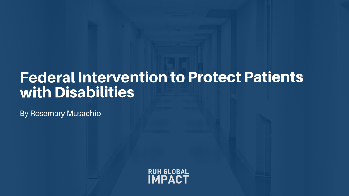 Federal Intervention to Protect Patients with Disabilities