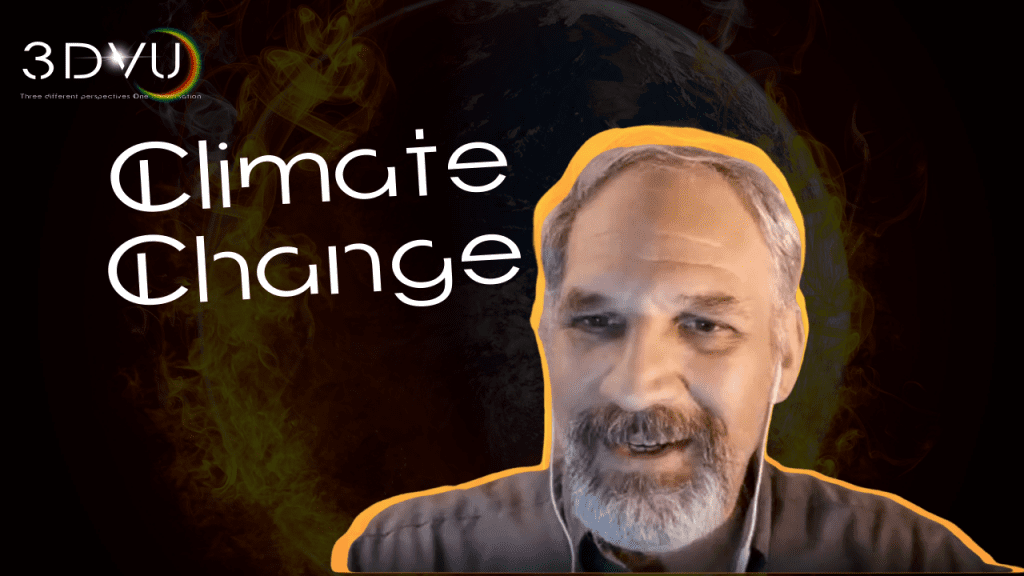 #3DVU Climate Change and its effects. Episode 8