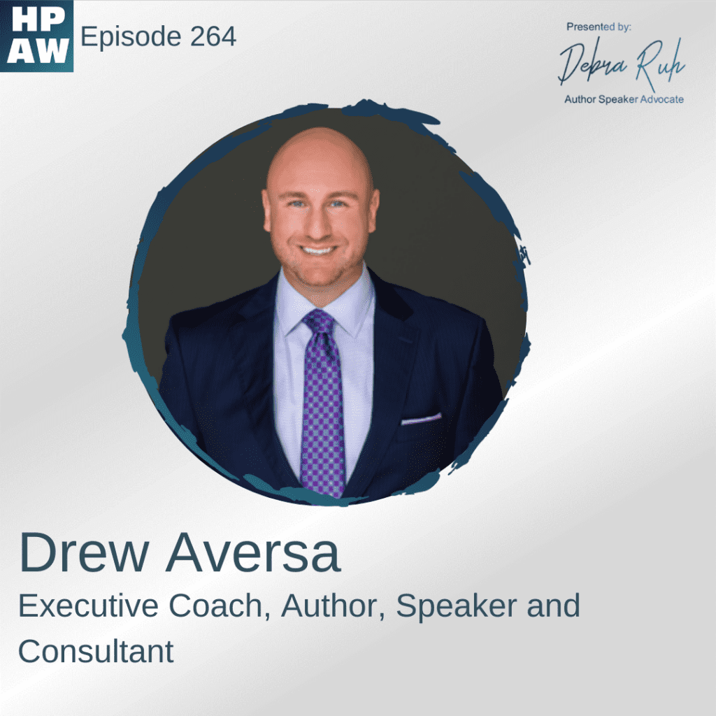 Drew Aversa Executive Coach, Author, Speaker and Consultant