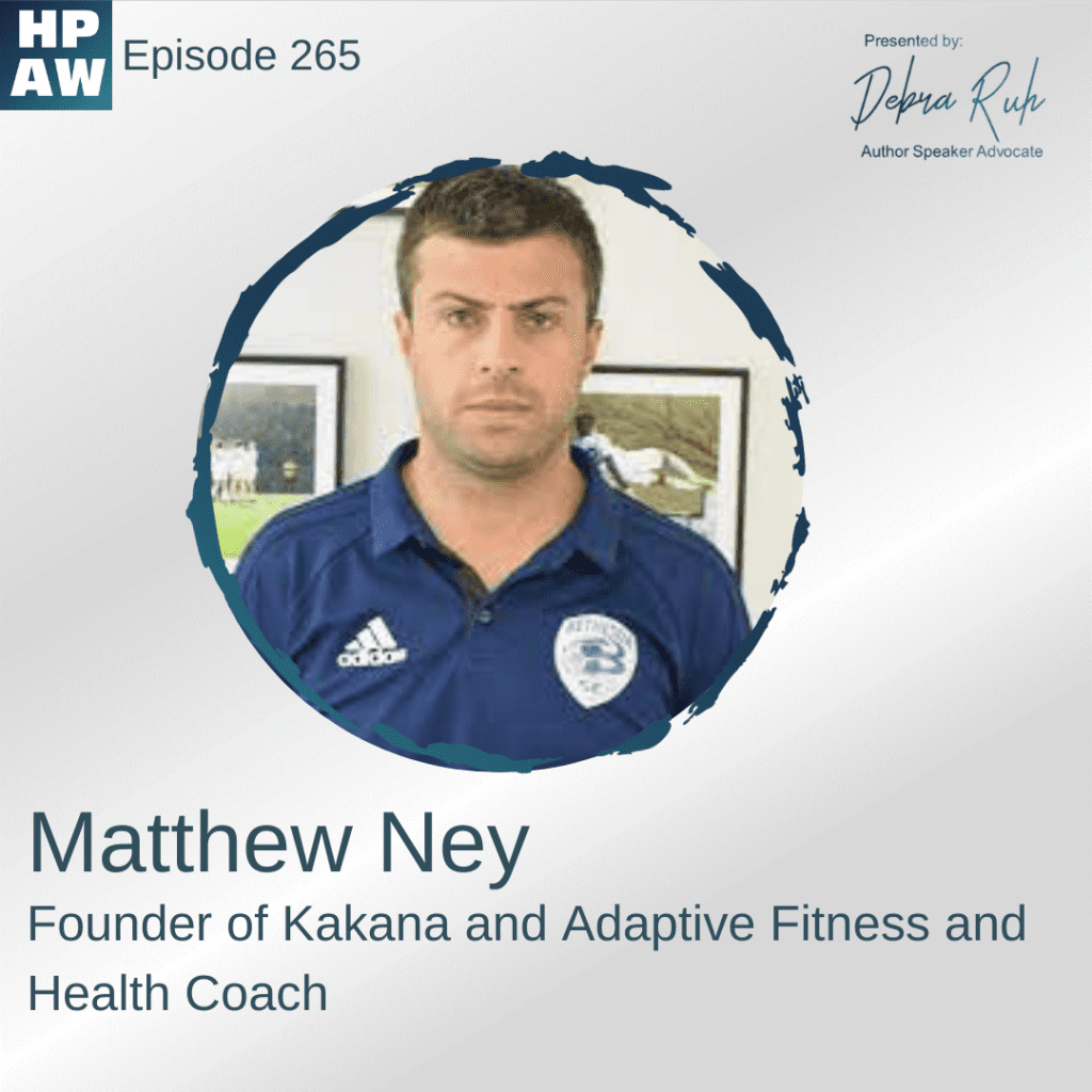 Matthew Ney Founder of Kakana and Adaptive Fitness and Health Coach