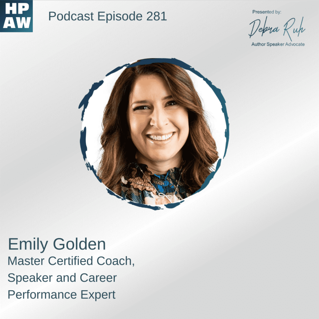 Emily Golden Master certified coach, speaker and career performance expert
