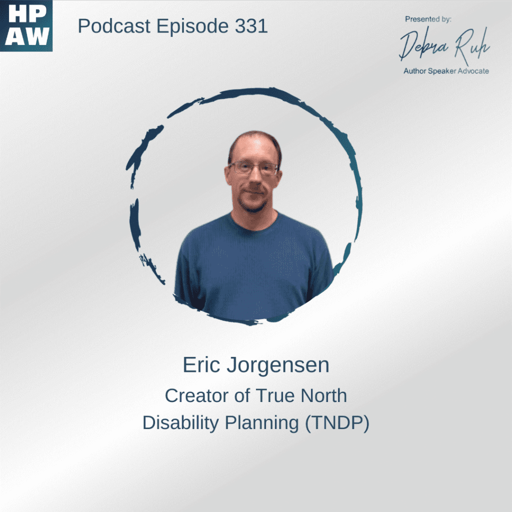 Eric Jorgensen Creator of True North Disability Planning