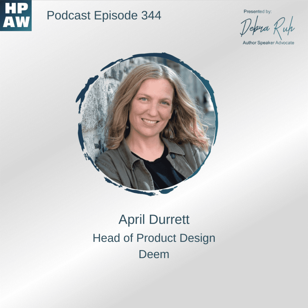 April Durrett Head of Product Design Deem